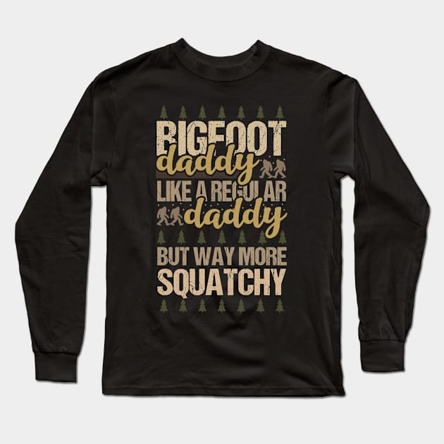 Bigfoot Daddy Long Sleeve T-Shirt by Tesszero